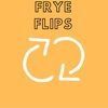 fryeflips